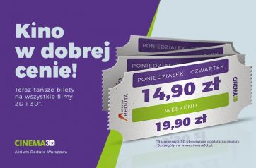 CINEMA3D Atrium Reduta. Kino w dobrych cenach.