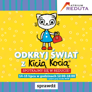 Odkryj świat z Kicią Kocią w Atrium Reduta!