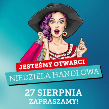 27 sierpnia – niedziela handlowa