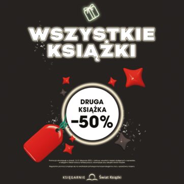 Black Friday: Wszystkie książki „druga książka -50%”