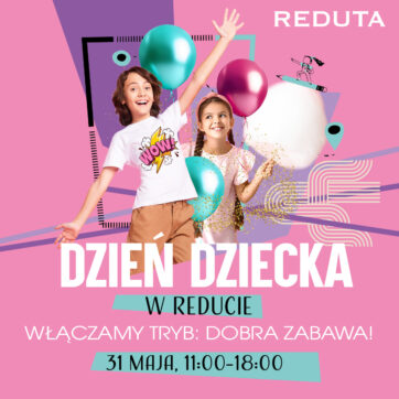 Dzień Dziecka w Reducie! ð