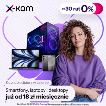 Raty 0%, RRSO 0% w x-kom