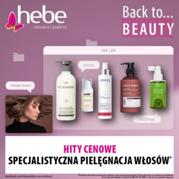 Specjalistyczna pielęgnacja włosów- hity cenowe