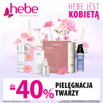 HEBE JEST KOBIETĄ-Pielęgnacja twarzy do – 40%