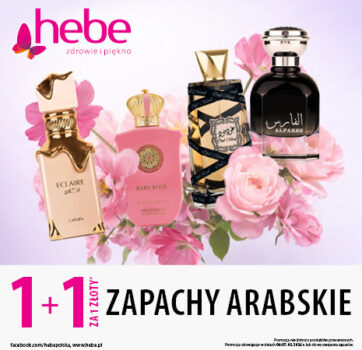 HEBE JEST KOBIETĄ- ZAPACHY ARABSKIE 1+1za1zł