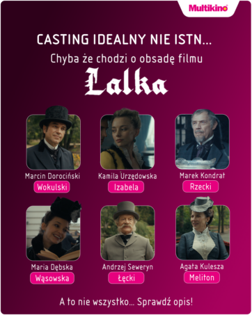 Zobacz „Lalkę” na wielkim ekranie Multikina