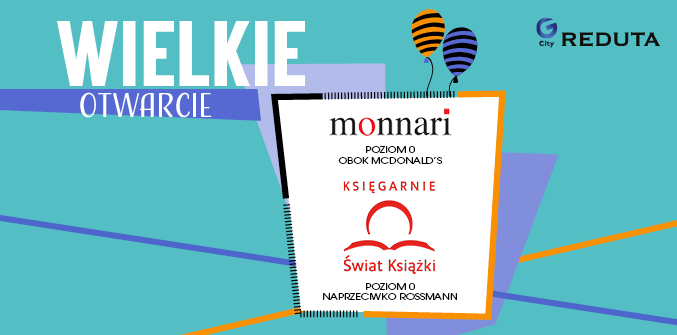 Wielkie otwarcie Monnari i Świat Książki